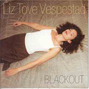Liz Tove Vespestad - Blackout download mp3 flac