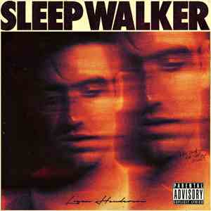 Logan Henderson - Sleepwalker (Explicit) download free Logan Henderson - Sleepwalker (Explicit) download mp3 flac