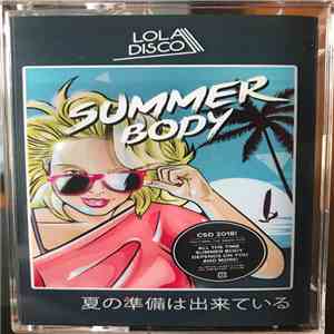 Lola Disco ☀ - Summer Body