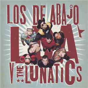 Los De Abajo - LDA V The Lunatics download mp3 flac