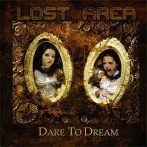 Lost Area - Dare To Dream download mp3 flac