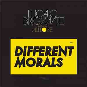 Luca C & Brigante featuring Ali Love - Different Morals download mp3 flac