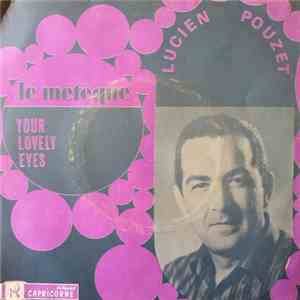 Lucien Pouzet - Le Métèque / Your Lovely Eyes download mp3 flac