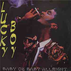 Lucky Boy - Baby OK Baby Allright download free