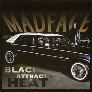 Madface - Black Attracts Heat download free