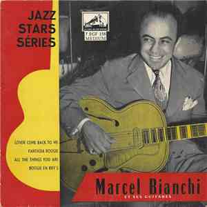 Marcel Bianchi Et Ses Guitares - Lover Come Back To Me download mp3 flac