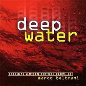 Marco Beltrami - Deep Water (Original Motion Picture Score) download free Marco Beltrami - Deep Water (Original Motion Picture Score) download mp3 flac