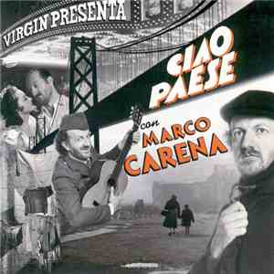 Marco Carena - Ciao Paese download mp3 flac