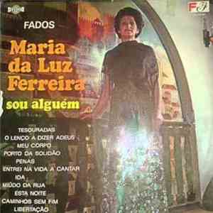 Maria Da Luz Ferreira - Sou Alguém download free