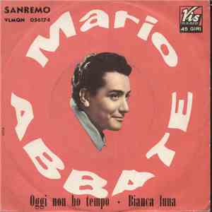 Mario Abbate  - Oggi Non Ho Tempo / Bianca Luna download mp3 flac