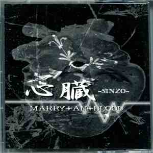 MARRY+AN+BLOOD - 心臓~SINZO~ download free