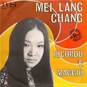 Mei Lang Chang - Ricordo 'E Maggio download free Mei Lang Chang - Ricordo 'E Maggio download mp3 flac
