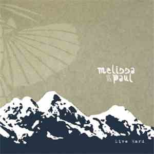 Melissa & Paul - Live Hard download mp3 flac