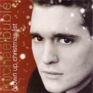Michael Bublé - Grown Up Christmas List download mp3 flac