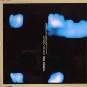 Michael Gordon  - Weather Two download free
