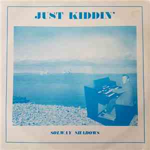 Michael Kidd  - Just Kiddin' download mp3 flac