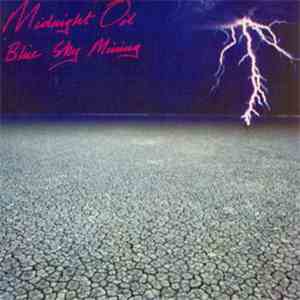 Midnight Oil - Blue Sky Mining download free