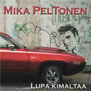 Mika Peltonen - Lupa Kimaltaa download free Mika Peltonen - Lupa Kimaltaa download mp3 flac