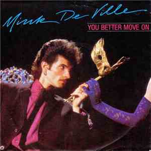 Mink DeVille - You Better Move On download mp3 flac