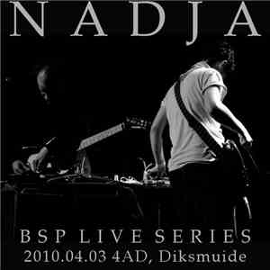 Nadja  - 2010-04-03 Diksmuide download mp3 flac
