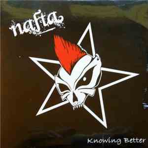Nafta  - Knowing Better download free