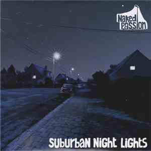 Naked Passion - Suburban Night Lights download free Naked Passion - Suburban Night Lights download mp3 flac