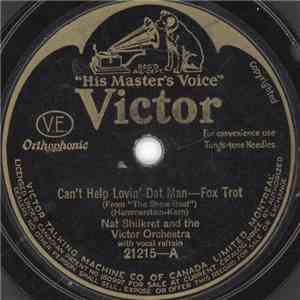 Nat Shilkret And The Victor Orchestra - Can't Help Lovin Dat Man / Why Do I Love You? download mp3 flac