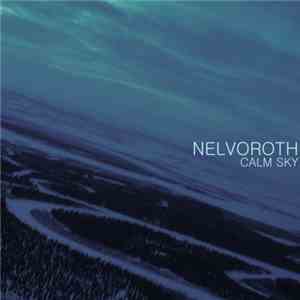 Nelvoroth - Calm Sky download mp3 flac
