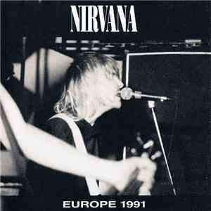 Nirvana - Europe 1991 download free