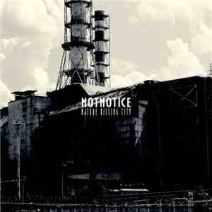 notnotice - Nature Killing City download free notnotice - Nature Killing City download mp3 flac