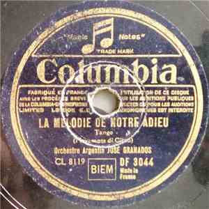 Orchestre Argentin José Granados - La Mélodie De Notre Adieu / Coplas download mp3 flac