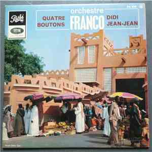 Orchestre Franco - Quatre Boutons / Didi / Jean-Jean download mp3 flac