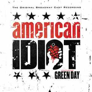 Original Broadway Cast Featuring Green Day - American Idiot download free