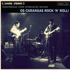 Os Carangas - Os Carangas Rock 'n' Roll! download free Os Carangas - Os Carangas Rock 'n' Roll! download mp3 flac