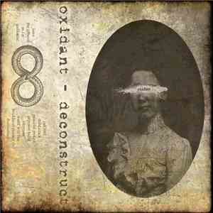 Oxidant - Deconstruct download free