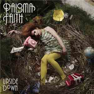 Paloma Faith - Upside Down download free Paloma Faith - Upside Down download mp3 flac