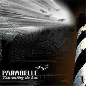 Parabelle - Reassembling The Icons download mp3 flac