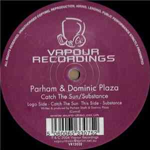 Parham & Dominic Plaza - Catch The Sun / Substance download free Parham & Dominic Plaza - Catch The Sun / Substance download mp3 flac