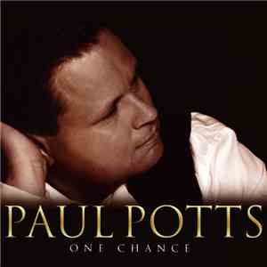 Paul Potts - One Chance download free Paul Potts - One Chance download mp3 flac