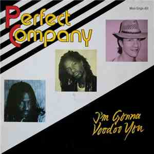 Perfect Company - I'm Gonna Voodoo You download mp3 flac