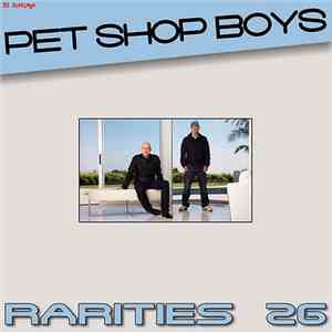 Pet Shop Boys - Rarities 26 download mp3 flac