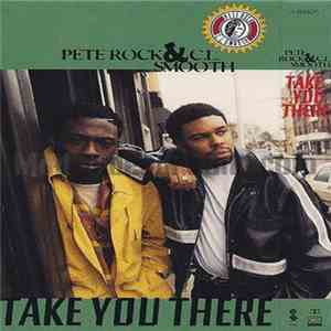 Pete Rock & C.L. Smooth - Take You There download free Pete Rock & C.L. Smooth - Take You There download mp3 flac