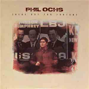 Phil Ochs - There But For Fortune download mp3 flac