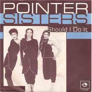 Pointer Sisters - Should I Do It / Take My Heart, Take My Soul download mp3 flac