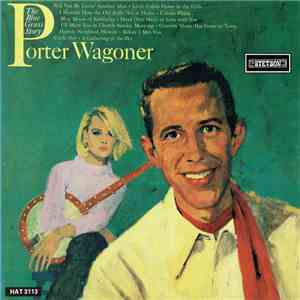 Porter Wagoner - The Bluegrass Story download free Porter Wagoner - The Bluegrass Story download mp3 flac