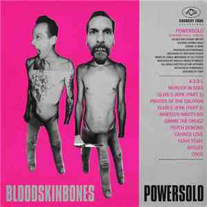 Powersolo - Bloodskinbones download free Powersolo - Bloodskinbones download mp3 flac