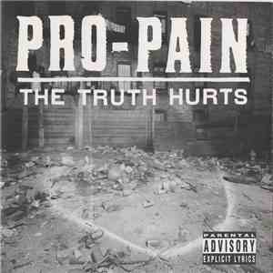 Pro-Pain - The Truth Hurts download mp3 flac
