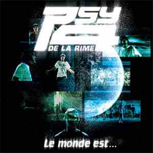 Psy4 De La Rime - Le Monde Est... download free Psy4 De La Rime - Le Monde Est... download mp3 flac