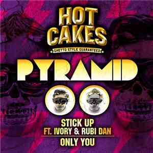 Pyramid  - Stick Up download mp3 flac