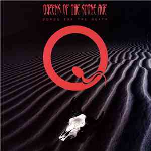 Queens Of The Stone Age - Songs For The Death download mp3 flac